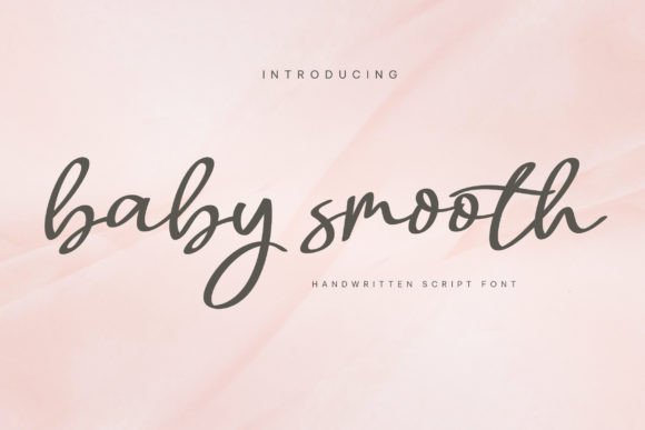 Baby Smooth: A Modern Script Font for Small Business Branding