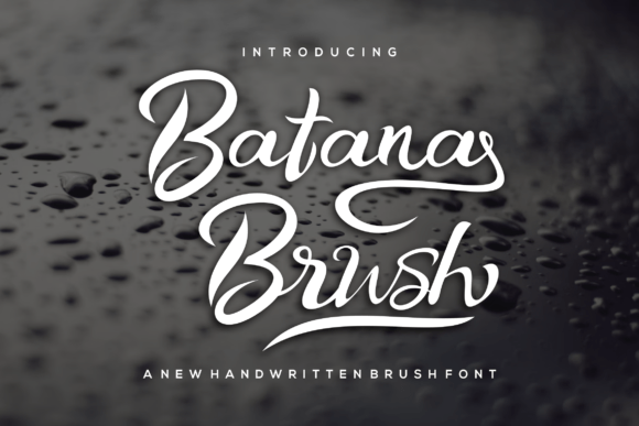 Batana Brush: The Quirky Script Font for Handmade Brands