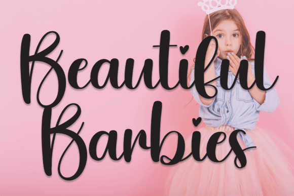 Beautiful Barbies Font for Modern Campaign Design