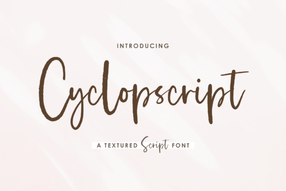 Cyclopscript: A Textured Script Font for Modern Branding